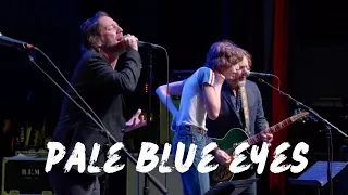 REM 40th Anniversary - Pale Blue Eyes - Chris Robinson