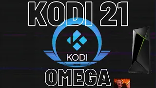 KODI 21 OMEGA Install