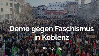 Demo gegen Rechts: Tausende zeigen in Koblenz klare Kante