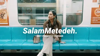 MEY PERMATA TARIGAN - SALAM METEDEH