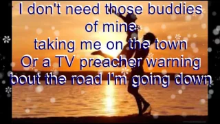 LYRICS I NEED MY GIRL BY BLAKE SHELTON