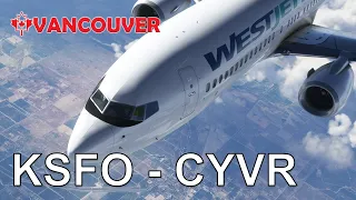 NEW PMDG 737-800 Showcase 4K - San Francisco KSFO to Vancouver, Canada CYVR MSFS 2020 Thunderstorms!