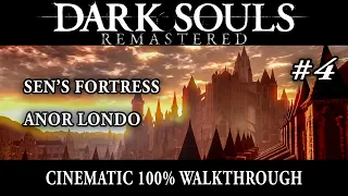 Dark Souls Remastered 4/11 - 100% Walkthrough - No commentary track