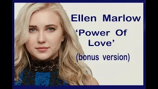 Ellen Marlow   'Power Of Love'  ( bonus version)