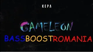 Kepa - Cameleon Bass Boosted