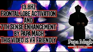 Binural Beat: Frontal Lobe entrainment and 7th sense activation: 13.8Hz increased intuition