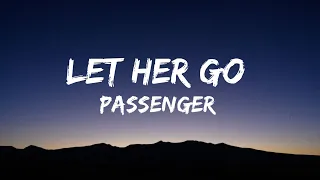 Passenger - Let Her Go (Lyrics)