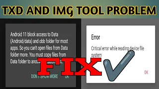 Android 11,12,13 block access to data in TXD and IMG TOOL problem fix(tutorial 2023)