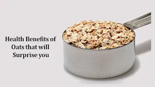 The Top 6 Health Benefits of Eating Oats Every day !!