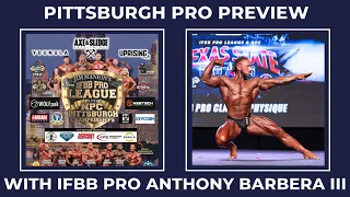 Pittsburgh Pro Preview with IFBB Classic Olympian Anthony Barbera III