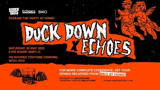 DUCKDOWN X ECHOES live stream with RYO