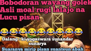 Bobodoran wayang golek asli kocak pisan || dalang ki yogaswara sunandar sunarya