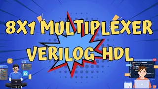 8x1 Multiplexer using #verilog #hdl