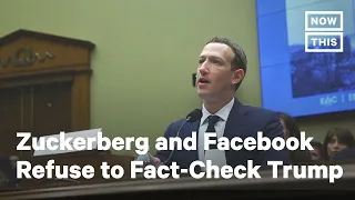 Mark Zuckerberg and Facebook Refuse to Fact-Check Trump | NowThis