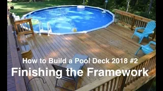 How to Build a Pool Deck in 2018  # 2 Finishing the Frame