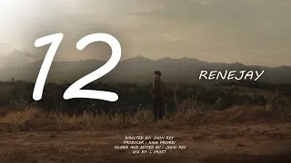 RENEJAY - 12   (Official Music Video)