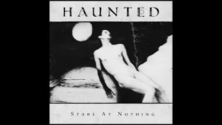 HAUNTED - Stare At Nothing (Full Album 2024)