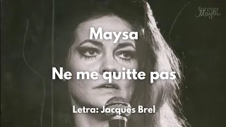 Maysa - Ne me quitte pas (com legendas)