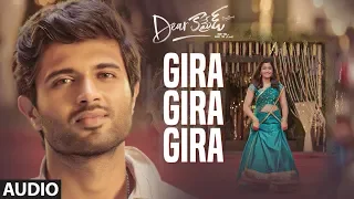 Dear Comrade Telugu - Gira Gira Gira Audio Song | Vijay Deverakonda | Rashmika |Bharat Kamma