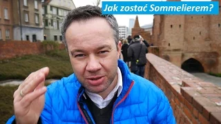 Jak zostać sommelierem? | 4Senses.TV