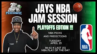 NBA Playoffs Picks & Predictions Tuesday 4/23/24 | Jay's NBA Jam Session