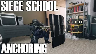 How To Anchor - Siege School (Rainbow Six Siege)