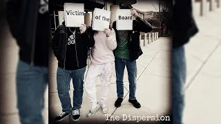 The Dispersion - Victim of the Board (Audio)