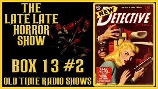 BOX 13 DETECTIVE OLD TIME RADIO SHOWS ALL NIGHT #2