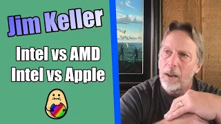 Jim Keller: Intel vs AMD vs Apple