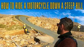 How to ride a motorcycle down a steep hill - dealing with hairpins