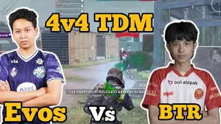 BTR Vs Evos Esports 4v4 TDM | BTR Zuxxy