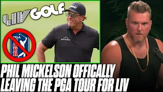 After Months Of Controversy, Phil Mickelson Ditches PGA Tour For LIV Golf | Pat McAfee Reacts