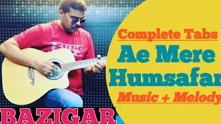 Ae Mere Humsafar Guitar Lesson Intro+Melody+Music Romantic Song Easy & Complete TABS for Beginner's