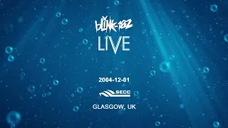 2004-12-01 'blink-182' Live @ SECC, Glasgow, UK