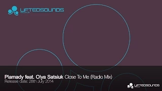 Plamady feat. Olya Satsiuk - Close to Me (Radio Edit)