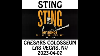 Sting - 2023-04-07 - Las Vegas, NV @ Caesars Colosseum [Audio]