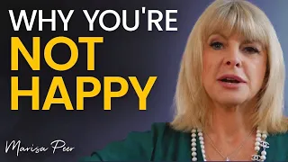 "This Is Why You're NOT HAPPY In Life!" | Marisa Peer