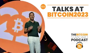 169. Talks at Bitcoin 2023