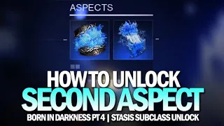 How To Unlock 2nd Stasis Aspect (Born In Darkness Part 4 Quest Guide) [Destiny 2]