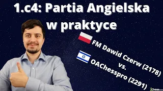 Szachy szybkie: 1.c4 - Partia Angielska w praktyce!