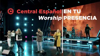 En Tu Presencia | En Vivo | Central Español Worship