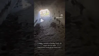 Creepy tunnel in southeast Kansas