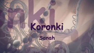 Sanah - Koronki (Tekst/Lyrics)