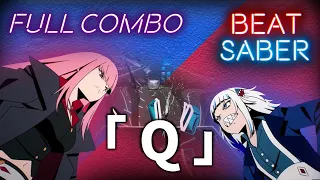 「Q」- Calliope Mori x Gawr Gura x DECO*27 | Beat Saber Expert+ FULL COMBO! #HoloEN