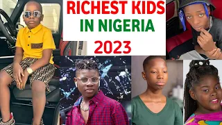 Top 10 Richest Kids In Nigeria, Their NetWorth And Businesses 2023 | Most Famous Kid In Nigeria 2023