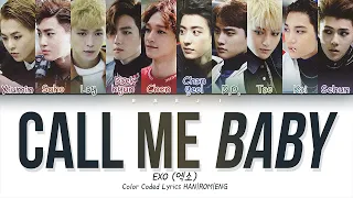 EXO (엑소) - 'CALL ME BABY' Lyrics [Color Coded HAN|ROM|ENG]