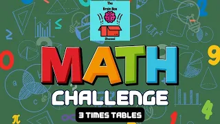 Maths Challenge - 3 Times Tables Quiz #MathForKids #educationalvideo #TimesTablesPractice