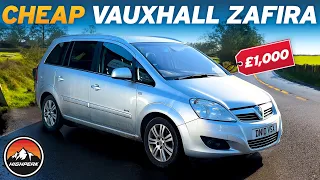I BOUGHT A CHEAP VAUXHALL ZAFIRA FOR £1,000!