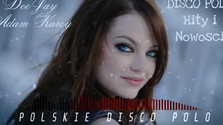 Składanka ❄❄❄ DISCO POLO MIX ❄❄❄ STYCZEŃ 2023 ❄❄❄ Bee DeeJay Adam Karey