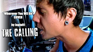 The Calling "Wherever You Will Go" Vocal Cover